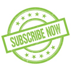 SUBSCRIBE NOW text written on green vintage stamp.