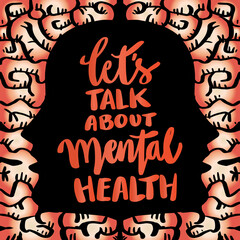 Let's talk about mental health. Poster quotes.