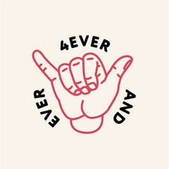 Outline Shaka Symbol Design. Hand Drawn Shaka Surfing Design With Words 4Ever And Ever Around It. Design For Menus, Surf Camps, TShirts and More. Editable Vector, Isolated Background.