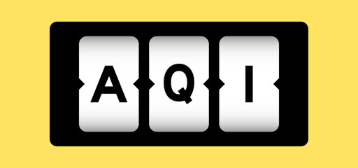 Black color in word AQI (Abbreviation of air quality index) on slot banner with yellow color background