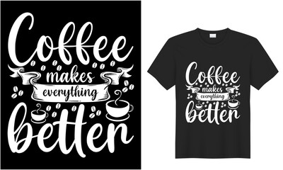 coffee typography vector t-shirt design coffee is always good idea template for prints t shirt fashion clothing poster, tote bag, mug and merchandise
