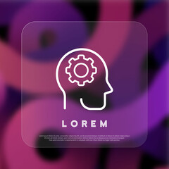 Head with gears icon. Brainstorm concept. Thinking proceess. Glassmorphism style. Vector line icon for Business and Advertising