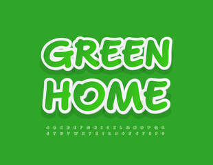 Vector trendy logo Green Home.  Bright Sticker Font. Creative Alphabet Letters and Numbers set