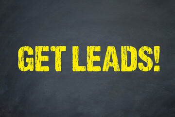 Get Leads! - obrazy, fototapety, plakaty
