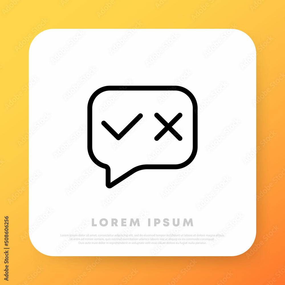 Poster decline and accept icon. check mark and cross mark. yes and no. business or conversation concept. ve
