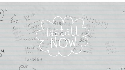 Animation of install now over white background with math formulas - Powered by Adobe