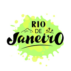 Rio de Janeiro. Vector illustration with hand lettering. Black letters with mountains and tree palms in the green and yellow spots. Digital picture for traveling brochure card calendar banner poster
