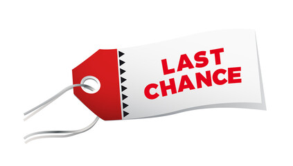 Last chance. Nameplate to tie to a suitcase for a trip. Vector illustration