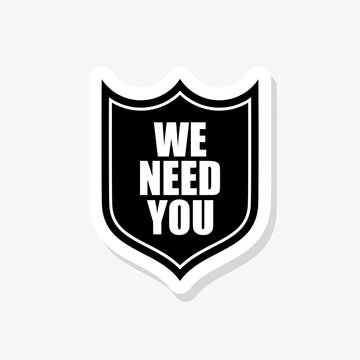 We need you label sticker sign for mobile concept and web design