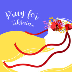 A white silhouette of a young woman in a flower wreath on a blue and yellow background and Pray for Ukraine caption.