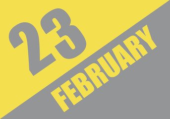 Calendar trendy colors 2021, 23 february. Background and lettering Ultimate Gray and Illuminating