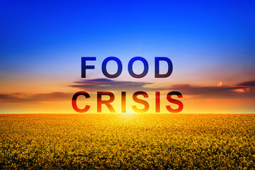 Global food crisis and crop failure. Military conflict between Russia and Ukraine. Famine threat to...