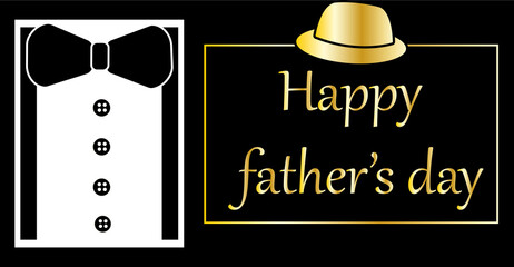 Happy Fathers day vector illustration - greeting card. tuxedo and hat