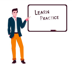 The teacher stands near the board with the inscription learn and practice. Vector illustration isolated on a white background.