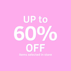 60% off, UP tô, Selected items in the online store, Pink background, percent