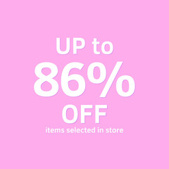 86% off, UP tô, Selected items in the online store, Pink background, percent