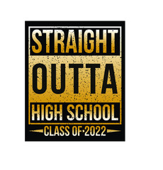 STRAIGHT OUTTA HIGH SCHOOL CLASS OF 2022 T-SHIRT DESIGN

Description : 
✔ 100% Copy Right Free
✔ Trending Follow T-shirt Design. 
✔ 300 dpi regulation Source file
✔ Easy to modify and change color.