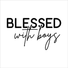 blesed with boys design eps