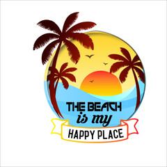 Naklejka premium the beach is my happy place, This is an instant download cutting file- Possible to Uses for Tshirt,posters, greeting so much more! includes:-#-1 EPS file ( vector) **( high resolution)