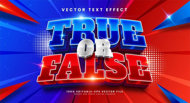 True or false 3d editable text effect with red and blue color, suitable for battle themes.