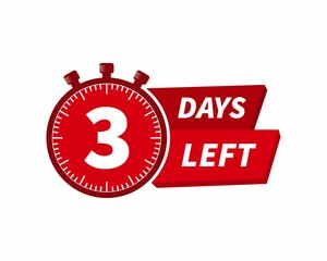 3 days left label with countdown for promo design. Count down timer for sale announcement. Date counter badge with limited time on clock