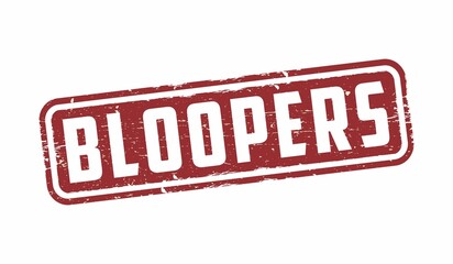 Bloopers grunge rubber stamp on white background, vector illustration