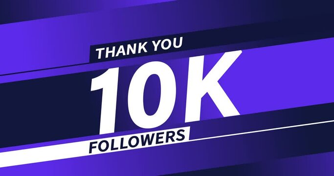 Thank you 10K followers modern animation design