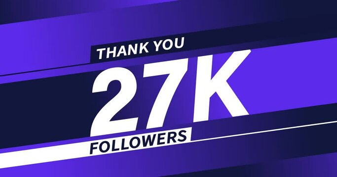 Thank you 27K followers modern animation design