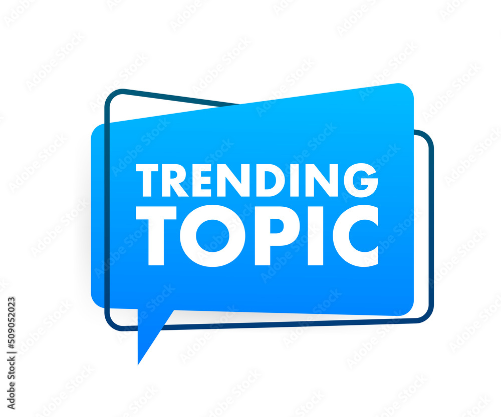 Poster trending topic icon badge. ready for use in web or print design. banner design. trend vector illustr