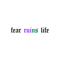 vector writing fear ruins life