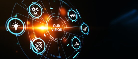 Business, Technology, Internet and network concept. virtual screen of the future and sees the inscription: Our vision 3d illustration - obrazy, fototapety, plakaty