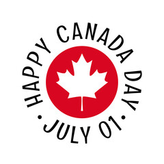 Happy Canada day round badge, greeting card with maple leaf icon from National flag of Canada. Simple vector design for Canada day with text, print.