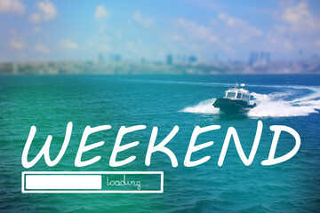 Weekend coming soon. Illustration of progress bar and beautiful view of ship in sea and cityscape