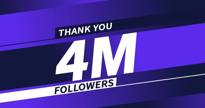 Thank you 4M followers modern animation design