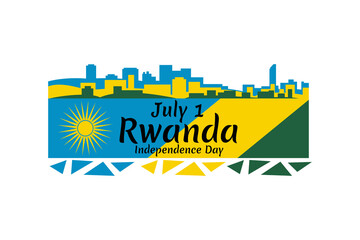 July 1, Independence Day of Rwanda vector illustration. Suitable for greeting card, poster and banner.