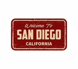 Welcome to San Diego vintage rusty metal sign on a white background, vector illustration