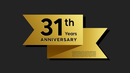 31 years anniversary logo with golden ribbon for booklet, leaflet, magazine, brochure poster, banner, web, invitation or greeting card. Vector illustrations.