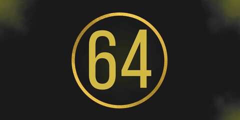 Number 64. Banner with the number sixty four on a black background and gold details with a circle gold in the middle
