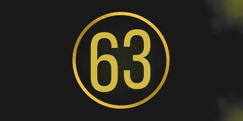 Number 63. Banner with the number sixty three on a black background and gold details with a circle gold in the middle