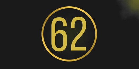 Number 62. Banner with the number sixty two on a black background and gold details with a circle gold in the middle