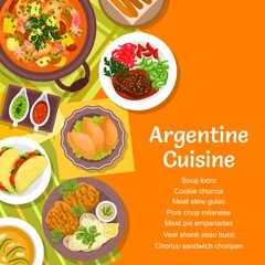 Argentine cuisine dishes menu cover. Meat stew Guiso, veal shank Osso Buco and Cookie churros, pork chop Milanese, Chorizo sandwich Choripan and soup Locro, meat pie Empanadas