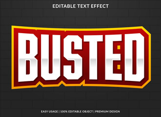 busted editable text effect template use for business logo and brand