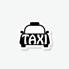 Obraz premium Taxi car sticker icon sign for mobile concept and web design