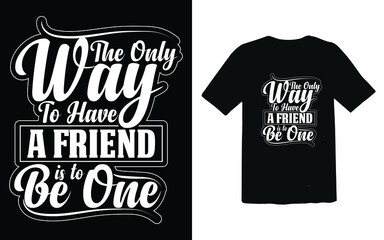 Friendship day typography style t-shirt design Premium Vector