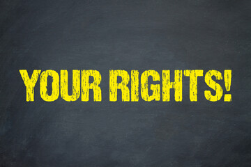 Your Rights!