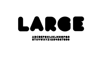 Rounded font, black alphabet, ultra bold letters and numbers made in cartoon style, vector illustration 10eps
