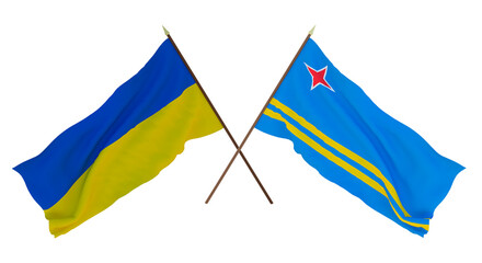 Background for designers, illustrators. National Independence Day. Flags of Ukraine and Aruba