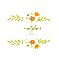 Mindfulness Day September 12 hand written lettering illustration postcard template