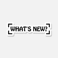 Whats new text sticker icon sign for mobile concept and web design