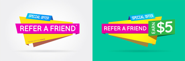 Set of Refer a friend colorful banners or posters. Referral Campaign. Refer and Earn Money. Affiliate Program. Vector.